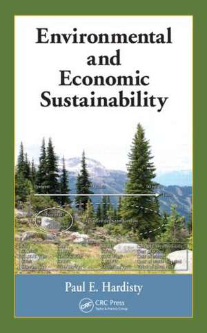 Environmental and Economic Sustainability de Paul E. Hardisty