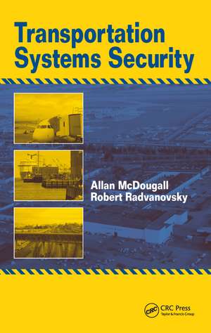 Transportation Systems Security de Allan McDougall