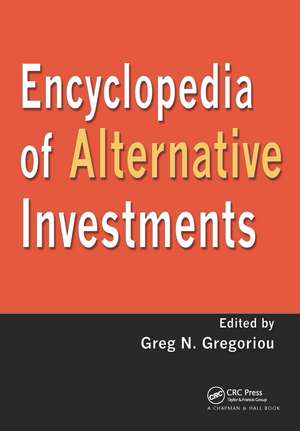 Encyclopedia of Alternative Investments de Greg N. Gregoriou