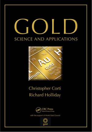 Gold: Science and Applications de Christopher Corti