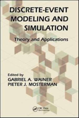 Discrete-Event Modeling and Simulation de Gabriel A Wainer