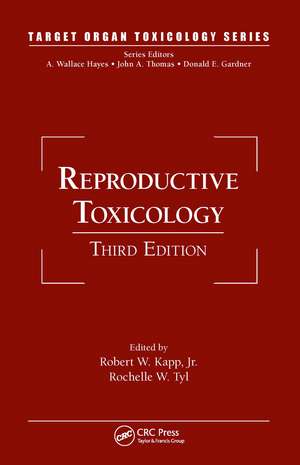 Reproductive Toxicology de Robert W. Kapp