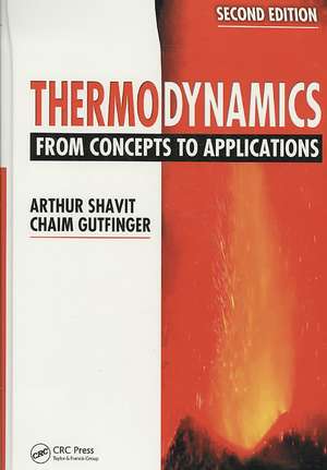 Thermodynamics: From Concepts to Applications, Second Edition de Arthur Shavit