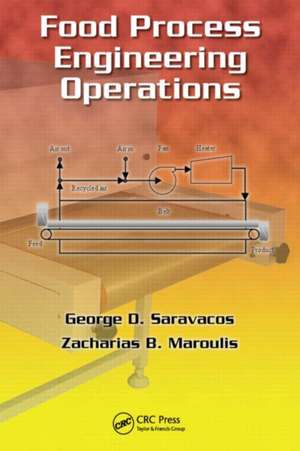 Food Process Engineering Operations de George D. Saravacos