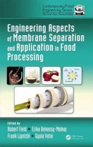 Engineering Aspects of Membrane Separation and Application in Food Processing de Gyula Vatai