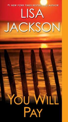 You Will Pay de Lisa Jackson