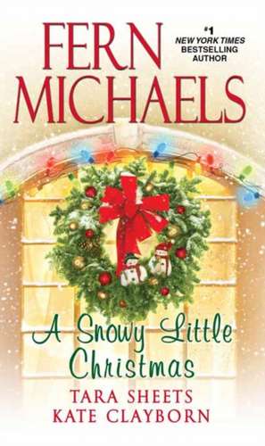 A Snowy Little Christmas de Fern Michaels