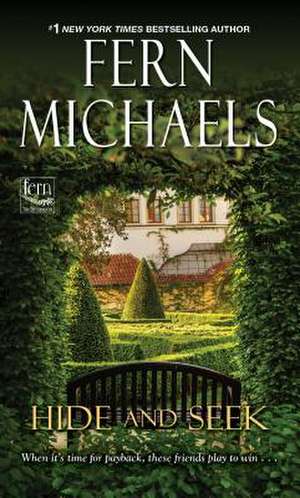 Hide and Seek de Fern Michaels