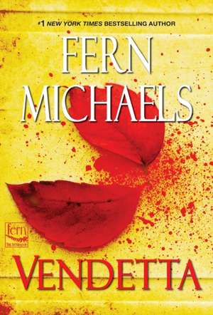 Vendetta de Fern Michaels