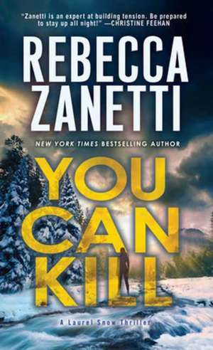 You Can Kill de Rebecca Zanetti