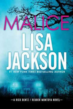 Jackson, L: Malice