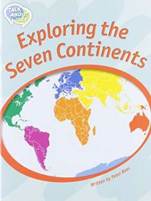 Exploring the Seven Continents