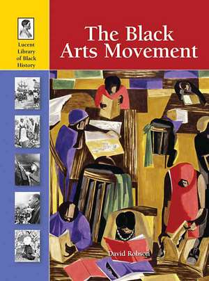 The Black Arts Movement de David Robson