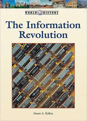 The Information Revolution de Stuart A. Kallen