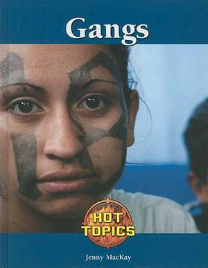 Gangs de Jenny MacKay