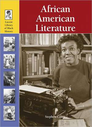 African American Literature de Stephen Currie