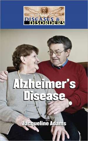 Alzheimer's Disease de Jacqueline Adams