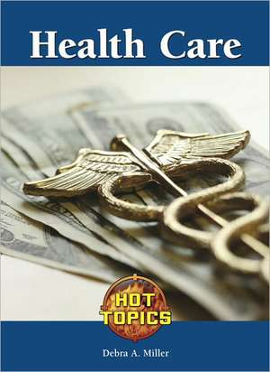 Health Care de Debra A. Miller