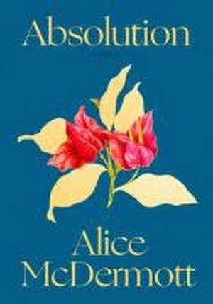 Absolution de Alice McDermott