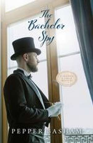 The Bachelor Spy de Pepper Basham