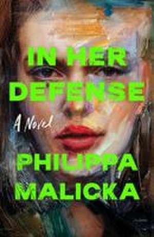 In Her Defense de Philippa Malicka