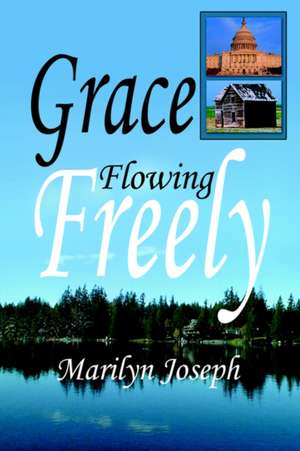 Grace Flowing Freely de Marilyn Joseph