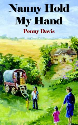 Nanny Hold My Hand de Penny Davis