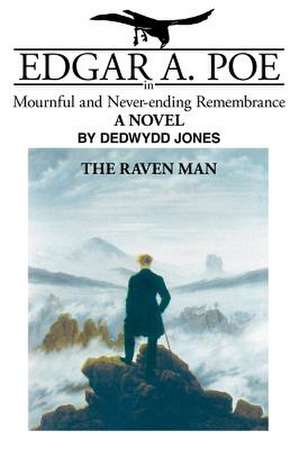 The Raven Man de Dedwydd Jones