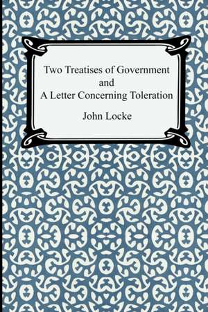 Two Treatises of Government and a Letter Concerning Toleration: The Soul of Japan de John Locke