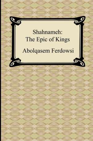 Shahnameh de Abolqasem Ferdowsi