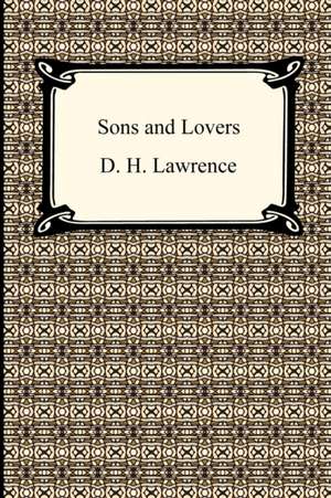 Sons and Lovers de D. H. Lawrence