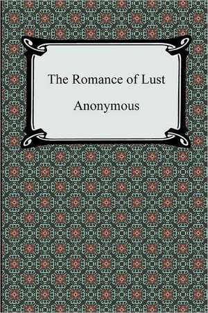 The Romance of Lust de Anonymous