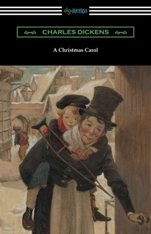 A Christmas Carol (Illustrated by Arthur Rackham with an Introduction by Hall Caine) de Charles Dickens