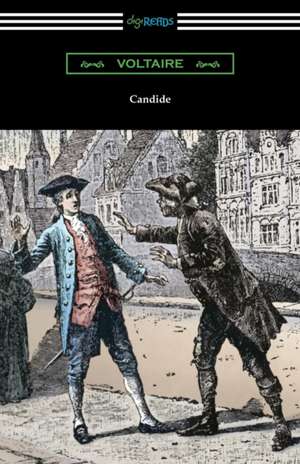 Candide (Illustrated by Adrien Moreau with Introductions by Philip Littell and J. M. Wheeler) de Voltaire