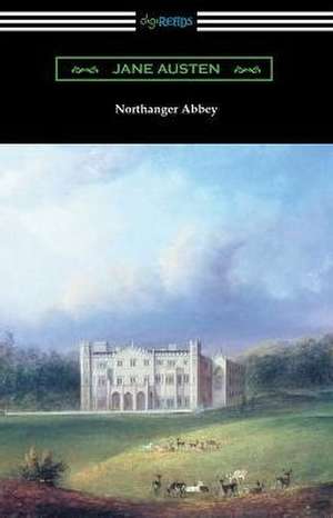 Northanger Abbey (Illustrated by Hugh Thomson) de Jane Austen