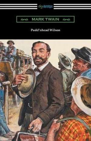Pudd'nhead Wilson de Mark Twain