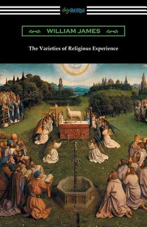 The Varieties of Religious Experience de William James