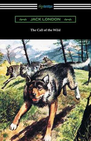 The Call of the Wild de Jack London