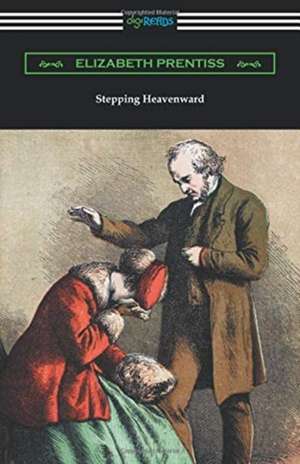 Stepping Heavenward de Elizabeth Prentiss