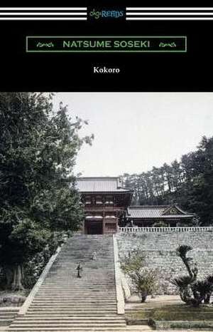 Kokoro: (Translated by Edward McClellan) de Natsume Soseki