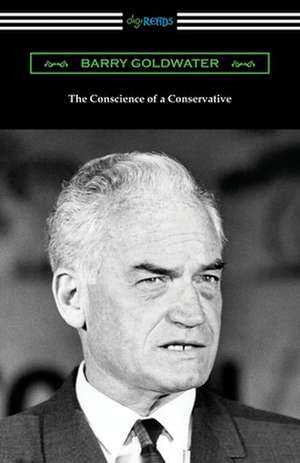 The Conscience of a Conservative de Barry Goldwater