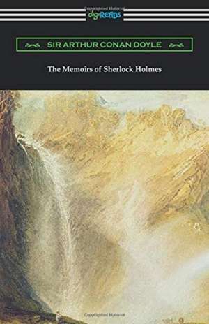 The Memoirs of Sherlock Holmes de Arthur Conan Doyle