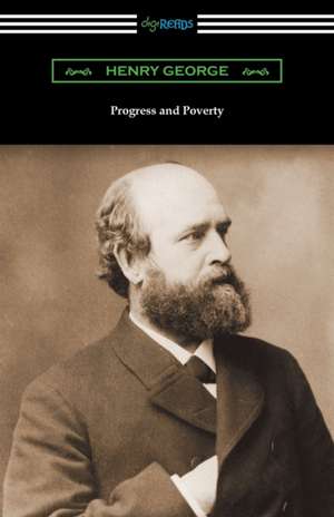 Progress and Poverty de Henry George