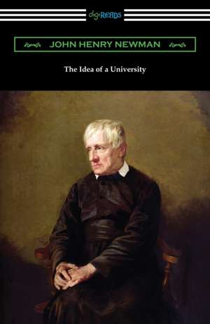 The Idea of a University de John Henry Newman