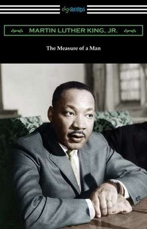 The Measure of a Man de Martin Luther King