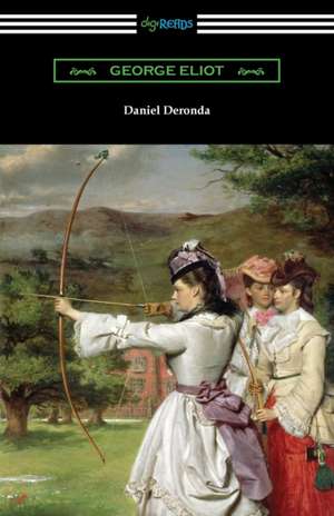 Daniel Deronda de George Eliot