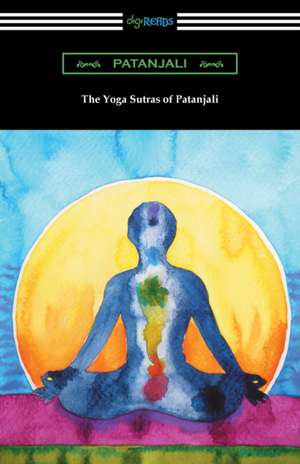 The Yoga Sutras of Patanjali de Patanjali