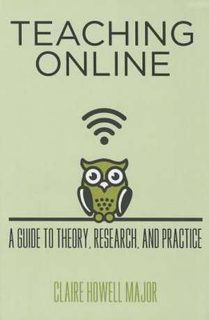 Teaching Online de Claire Howell Major