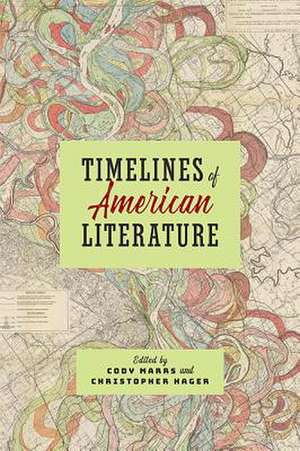 Timelines of American Literature de Cody Marrs