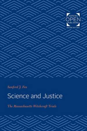 Science and Justice de Sanford J Fox